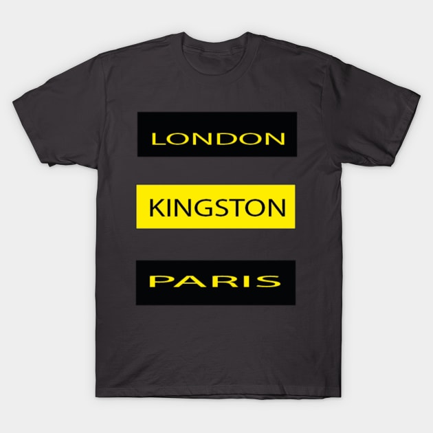 London Kingston Paris T-Shirt by scooterthedj